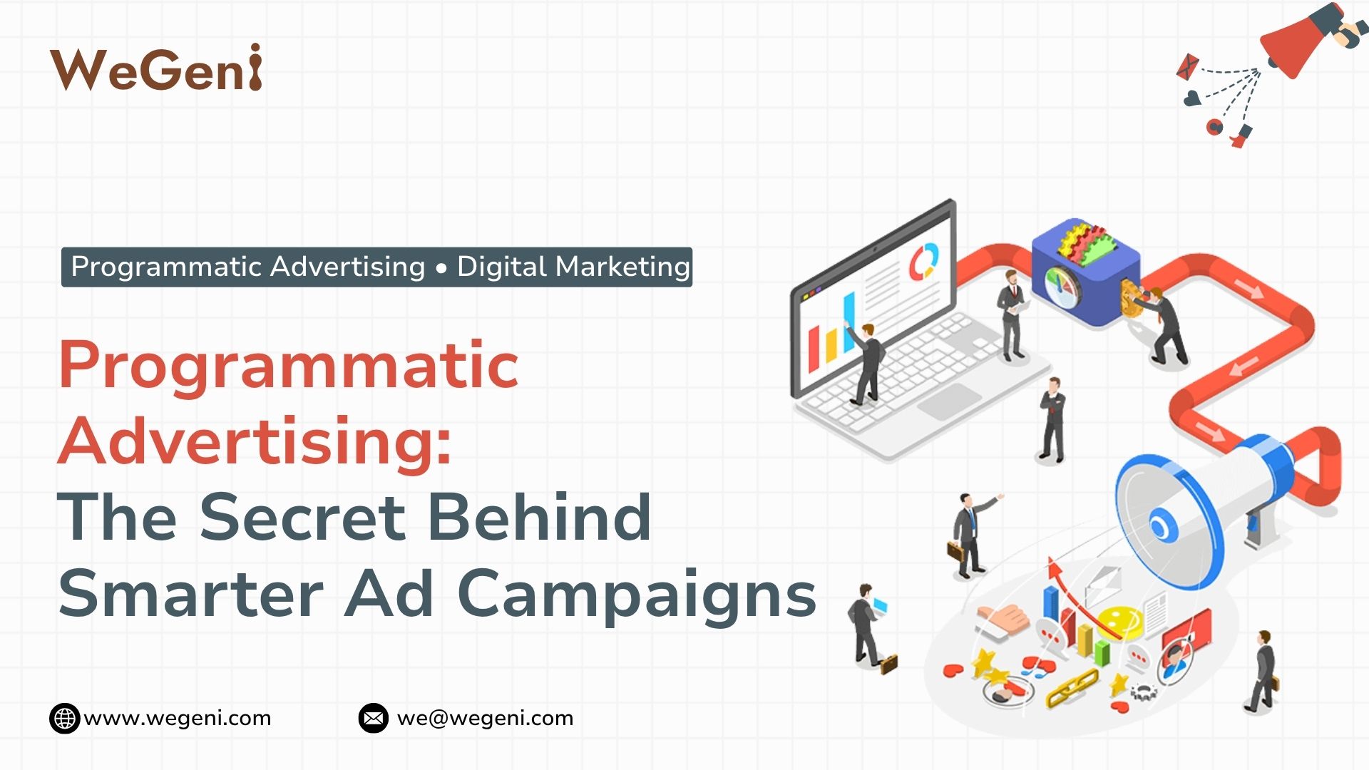 Programmatic Advertising Explained: The Secret Behind Smarter Ad Campaigns