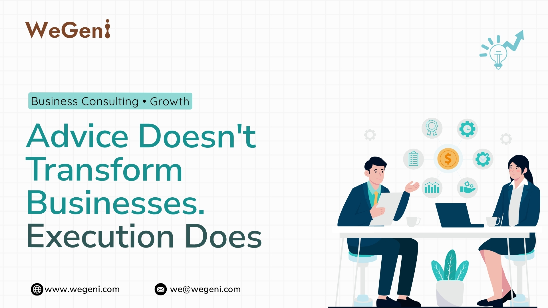 Consulting Without Execution Is Just Expensive Advice: What Real Business Consulting Looks Like